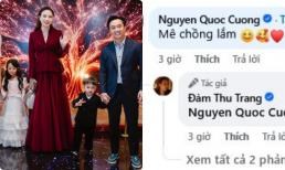 Có 2 mặt con, Cường Đô La vẫn thả thính Đàm Thu Trang cực mặn mòi